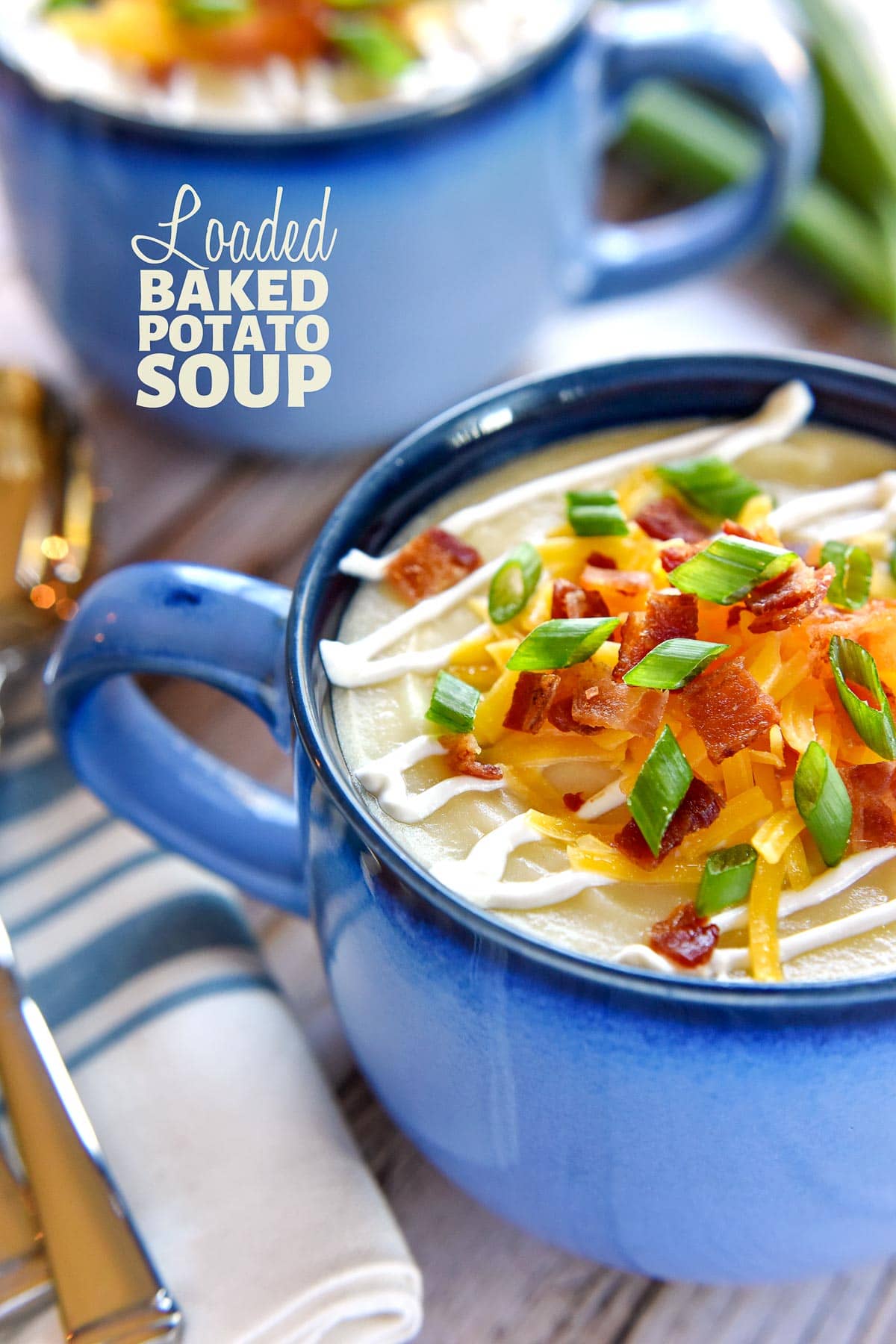 Loaded Baked Potato Soup with text overlay.