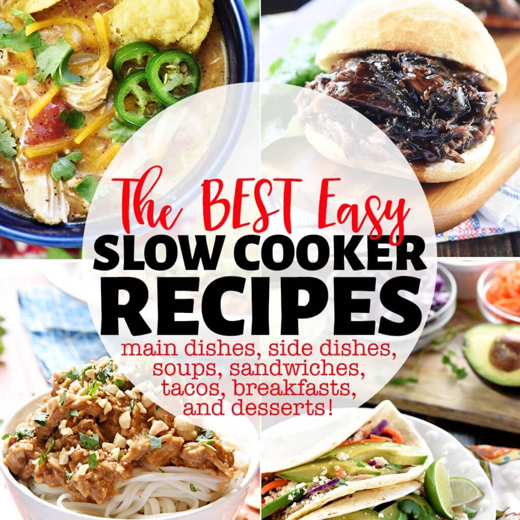 The Best Slow Cooker Recipes, four-photo collage with text showing easy crockpot recipes, including crock pot dinner recipes like main dishes, side dishes, soups, sandwiches, tacos, breakfasts, and desserts.