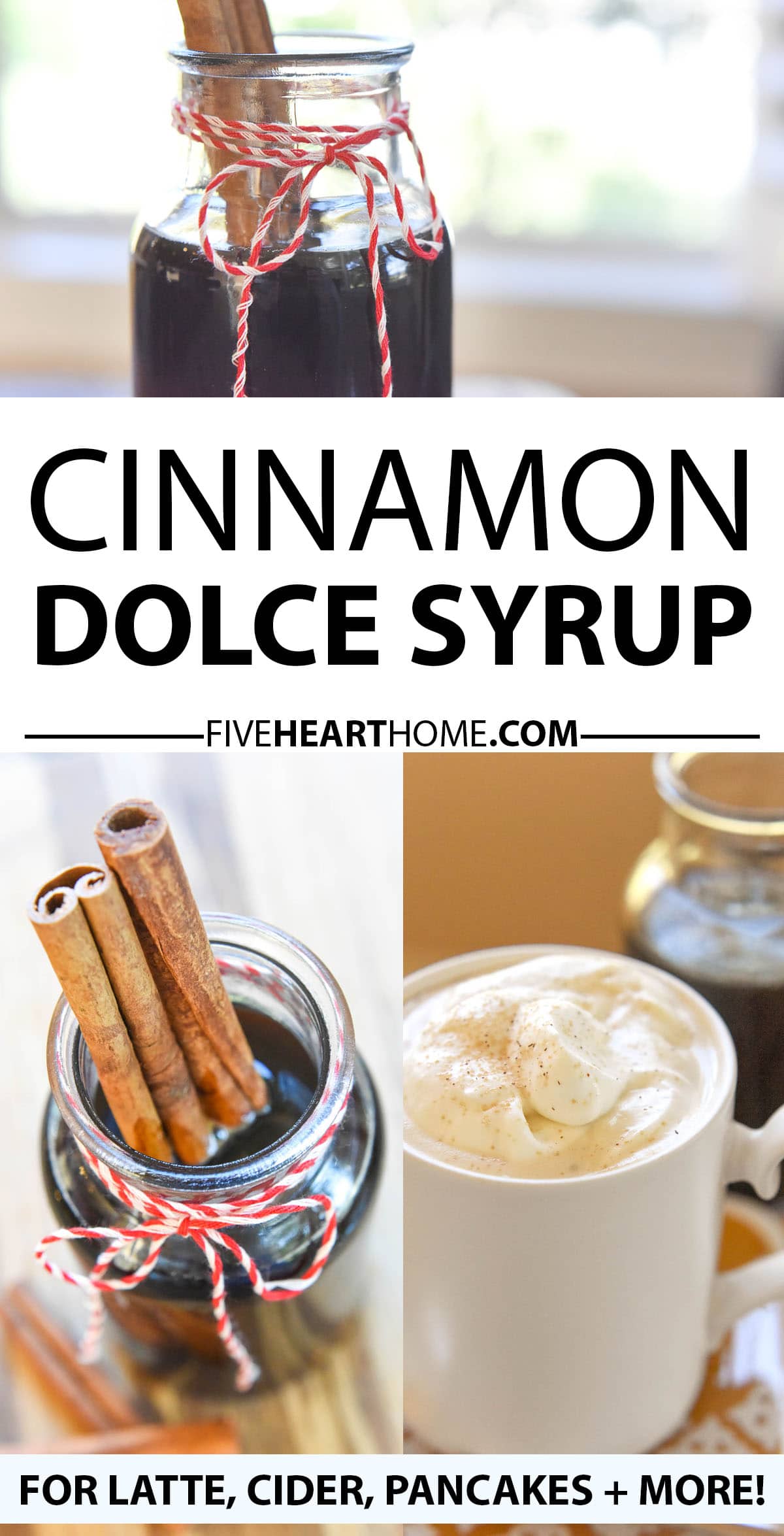 Cinnamon Dolce Syrup ~ this easy, homemade, 5-minute recipe is perfect for creating an all-natural copycat of a Starbucks' Cinnamon Dolce Latte or Caramel Apple Spice Cider...and it doubles as a delicious topping for pancakes, waffles, ice cream, and more! | FiveHeartHome.com via @fivehearthome