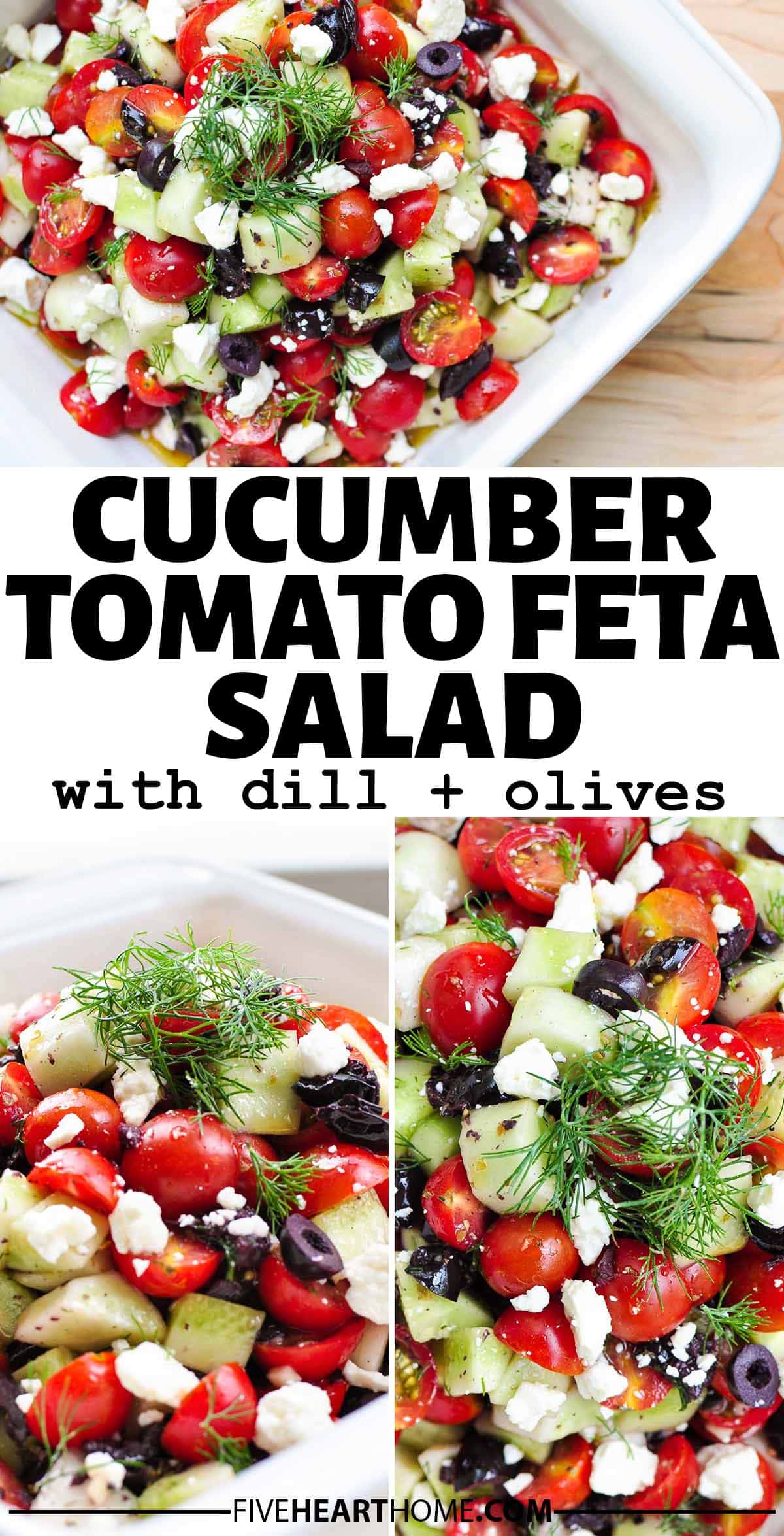 Cucumber Tomato Feta Salad ~ this cucumber tomato salad is accented by feta, Kalamata olives, fresh dill, and a zesty homemade dressing for a vibrant, flavorful, and perfect summer side dish to showcase garden fresh produce! | FiveHeartHome.com via @fivehearthome