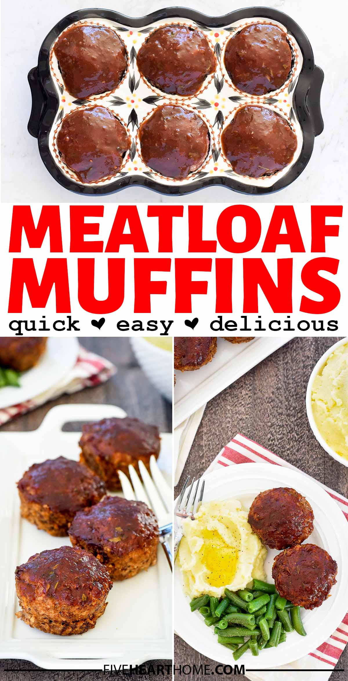 Meatloaf Muffins ~ with a flavorful BBQ glaze, this mini meatloaf recipe makes an easy, yummy, family-favorite dinner. As a bonus, thanks to muffin pans, it cooks in a fraction of the time compared to regular meatloaf! | FiveHeartHome.com via @fivehearthome